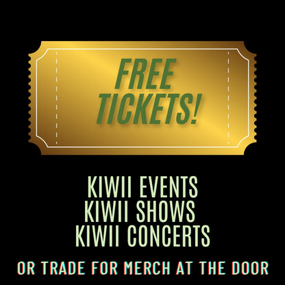 EXCLUSIVE GIFTS AT KIWII's SHOWS!